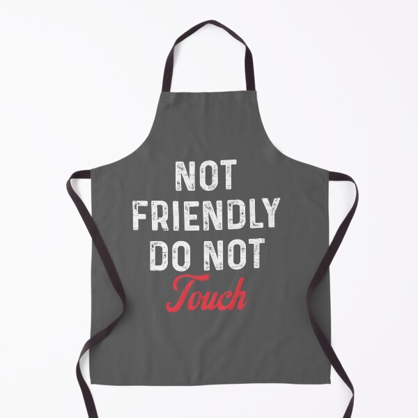 Item preview, Retro Vintage Not Friendly Do Not Touch Funny Saying designed and sold by KristineLi.