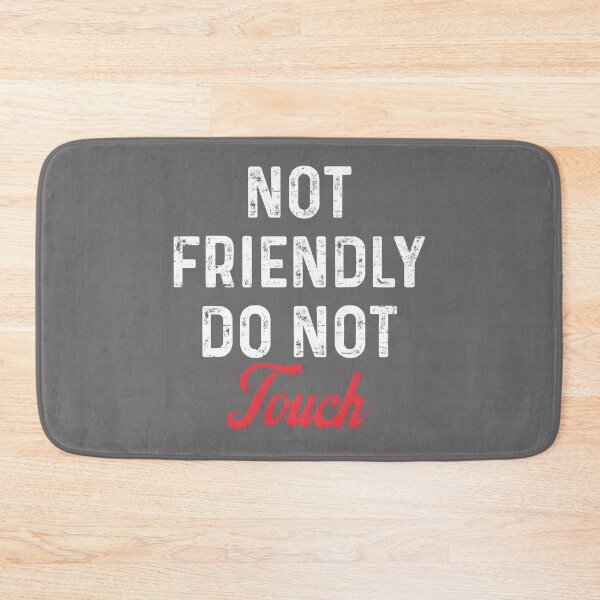 Item preview, Retro Vintage Not Friendly Do Not Touch Funny Saying designed and sold by KristineLi.