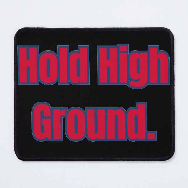 Item preview, Hold High Ground - Minimalistic Typography Design | BCM-Collective designed and sold by BCM-Collective.