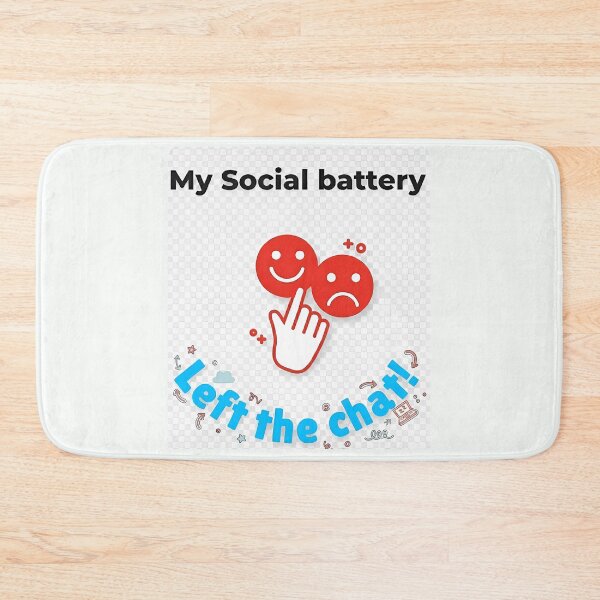 Item preview, My Social Battery Left the Chat – Introvert Humor Meme Design. designed and sold by Artistry-Nadia.