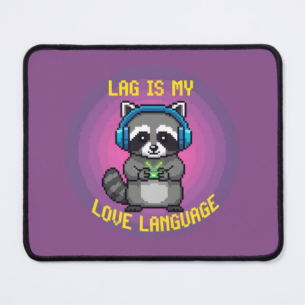 Item preview, Pixel Raccoon Gamer "Lag is My Love Language" Funny Gaming Meme designed and sold by HarmonyCreation.
