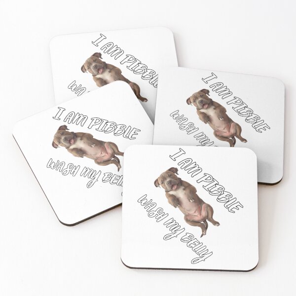 Item preview, I am a Pibble and I wash my belly. designed and sold by zingbing.