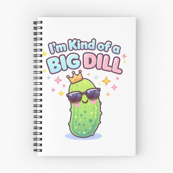 Item preview, I’m Kind of a BIG DILL designed and sold by DumpsterSage.