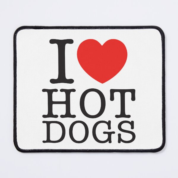 Item preview, I Love Hot Dogs designed and sold by shitpostee.