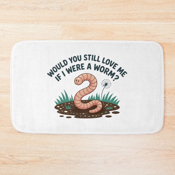 Item preview, If I Were A Worm designed and sold by MonkiFlipp.