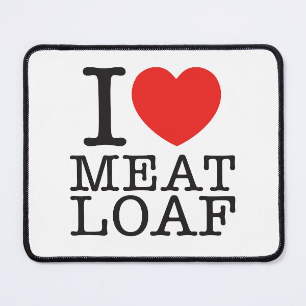 Item preview, I Love Meat Loaf designed and sold by shitpostee.