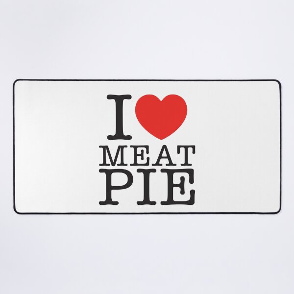 Item preview, I Love Meat Pie designed and sold by shitpostee.