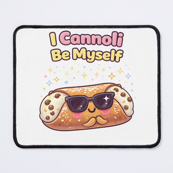 Item preview, I Cannoli Be Myself designed and sold by DumpsterSage.