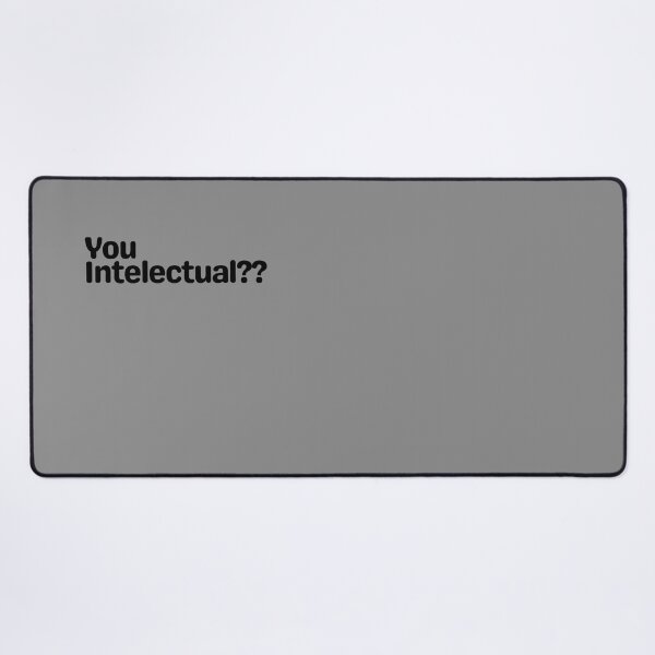 Item preview, You Intelectual?? – Funny Sarcastic Grammar Meme Quote designed and sold by Fontasticc.