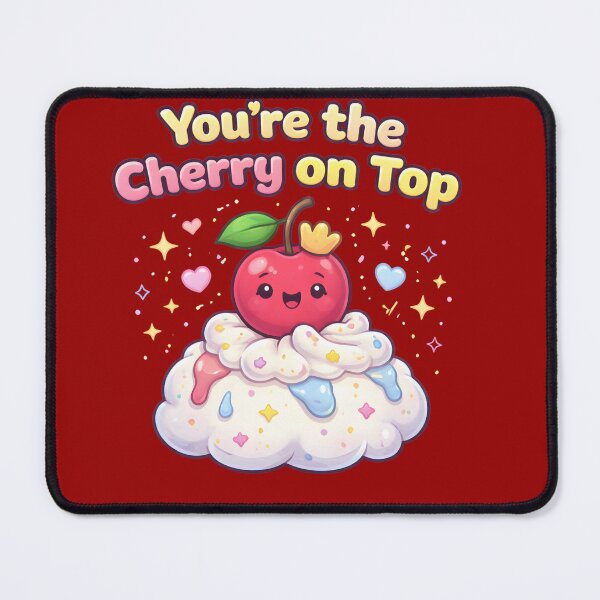 Item preview, You’re the Cherry on Top designed and sold by DumpsterSage.