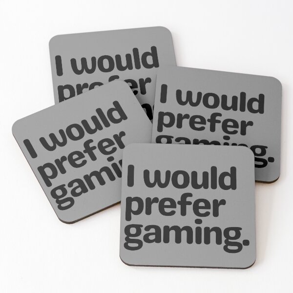 Item preview, I Would Prefer gaming. designed and sold by Fontasticc.