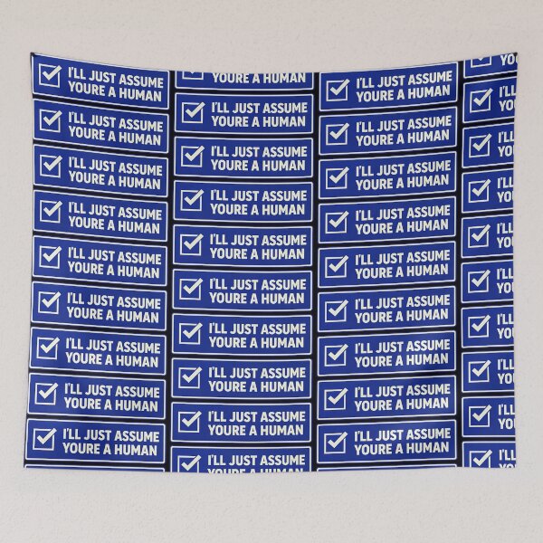 Item preview, I’ll Just Assume You’re A Human Tech Humor Design designed and sold by TeeTimeTreasure.