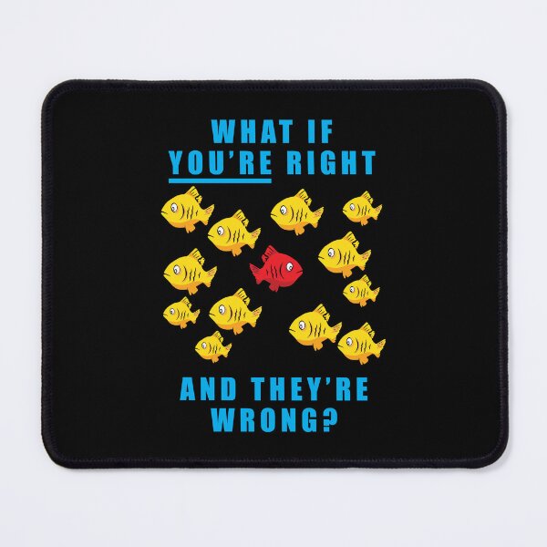 Item preview, fargo what if you're right and they're wrong designed and sold by Captain Banjo.