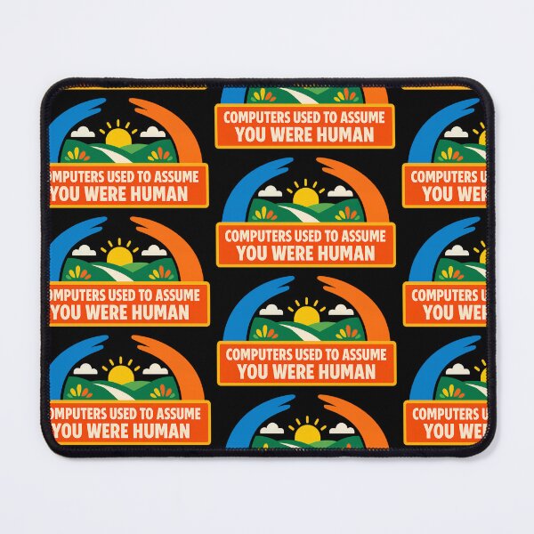 Item preview, Computers Used To Assume You Were Human Tech Humor Design designed and sold by TeeTimeTreasure.