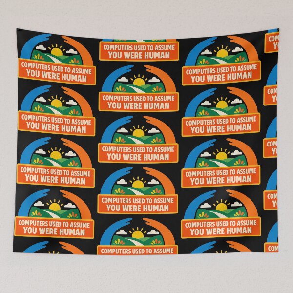 Item preview, Computers Used To Assume You Were Human Tech Humor Design designed and sold by TeeTimeTreasure.