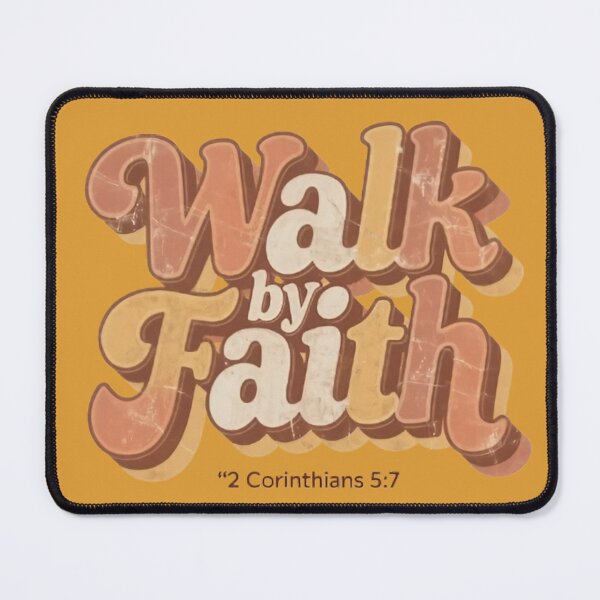 Item preview, Walk by Faith Christian Design, 2 Corinthians 5:7 designed and sold by MyTshirtArt.