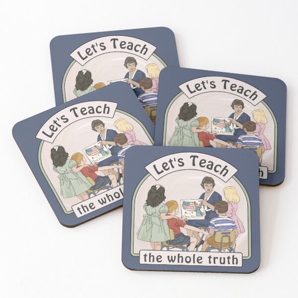 Item preview, Let's Teach The Whole Truth designed and sold by Unhinged Heather.