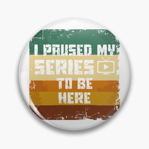 Item preview, I Paused My Series Retro Style Quote Design designed and sold by AFernandesDSG.