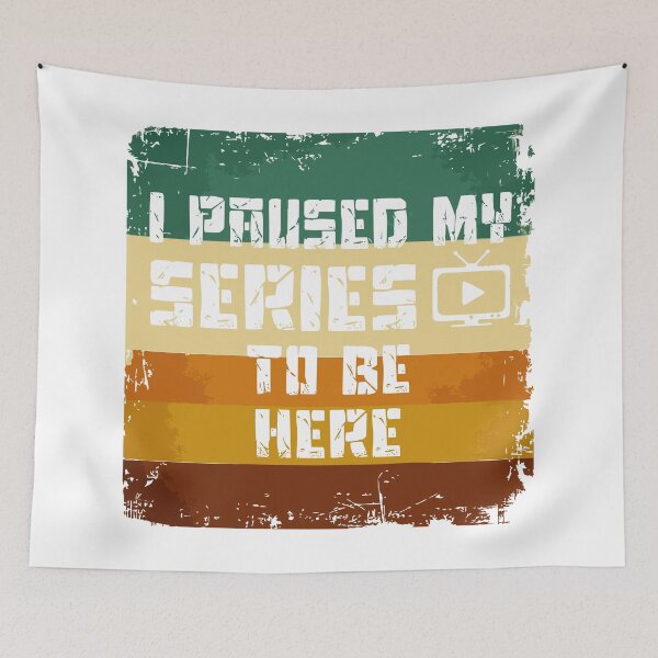 Item preview, I Paused My Series Retro Style Quote Design designed and sold by AFernandesDSG.