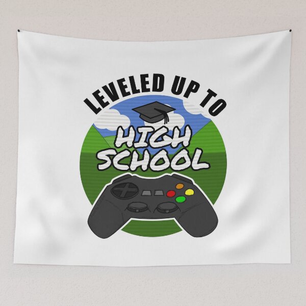Item preview, Leveled Up To High School, Gamer Video Gaming designed and sold by doodlerob.