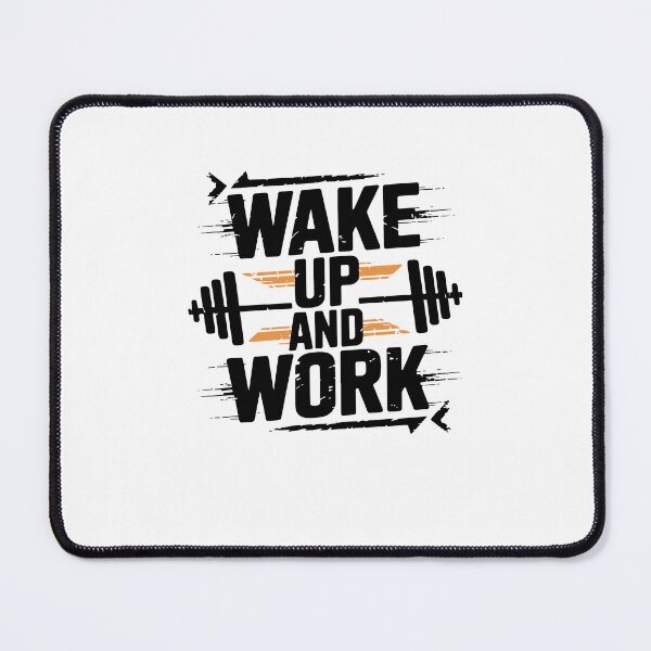 Item preview, Wake Up And Work Relentless Gym Motivation Art designed and sold by Mido tee art shop.