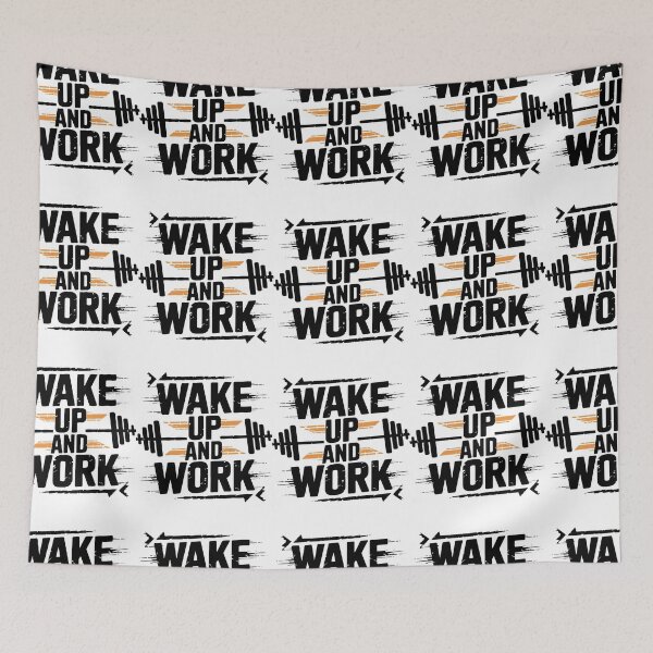 Item preview, Wake Up And Work Relentless Gym Motivation Art designed and sold by Mido tee art shop.