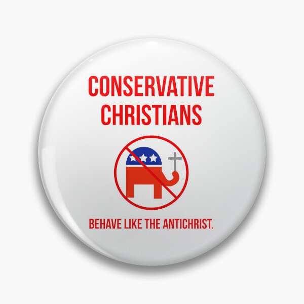 Item preview, Conservative Christians behave like the Antichrist. designed and sold by Rachel the Artist .