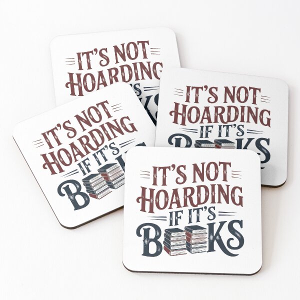 Item preview, It's Not Hoarding If It's Books - Funny Reader Quote designed and sold by No Shelf Control.