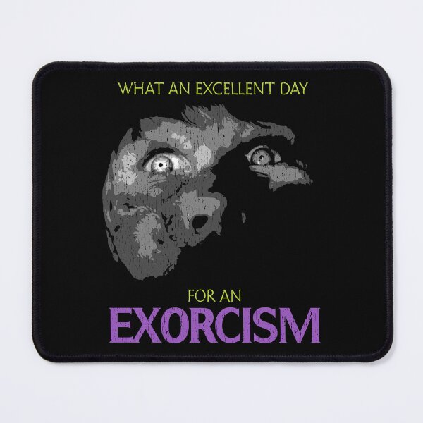Item preview, Exorcist Excellent Day for an Exorcism Distressed designed and sold by Power Up Prints.