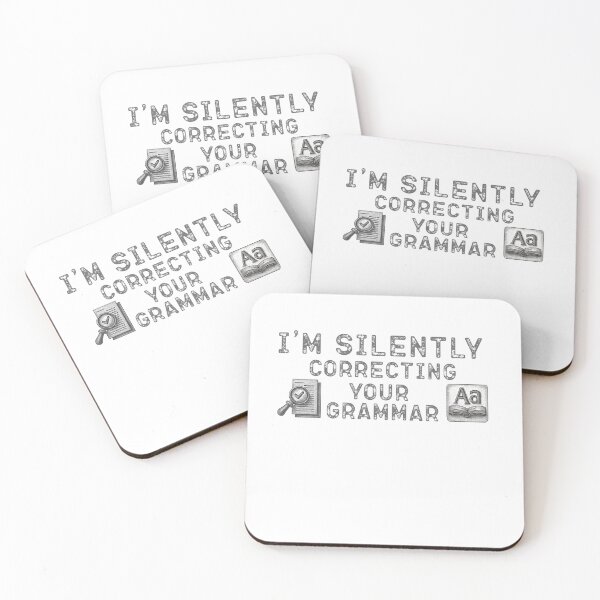 Item preview, Im silently correcting your grammar designed and sold by belladesign7.