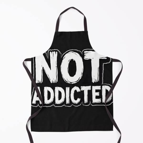 Item preview, words, Not, Addicted, black and white designed and sold by AddictionKO.