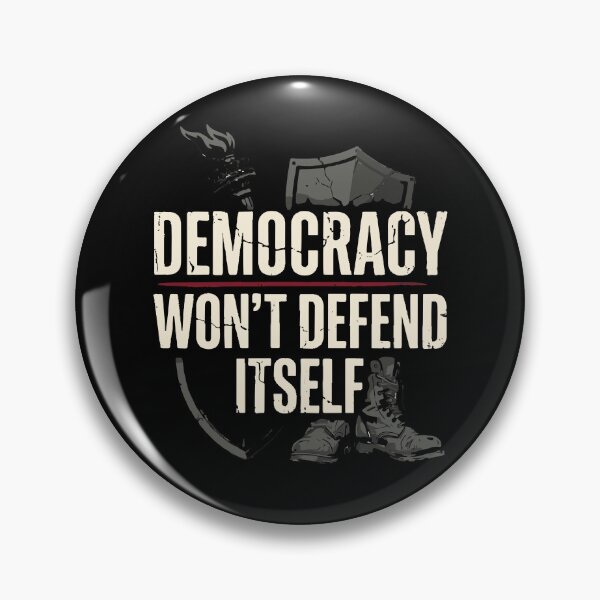 Item preview, DEMOCRACY WON'T DEFEND ITSELF designed and sold by IndieQuill .