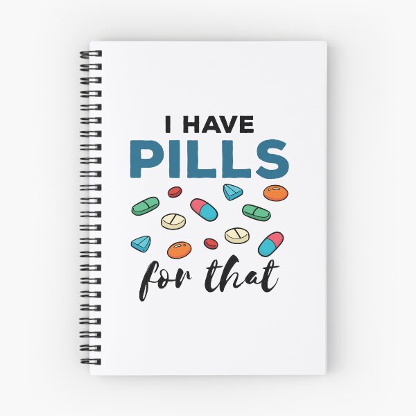 Item preview, I Have Pills for That Funny Pharmacist Pharmacy Tech designed and sold by jaygo.