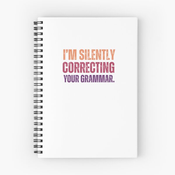 Item preview, Im silently correcting your grammar designed and sold by belladesign7.