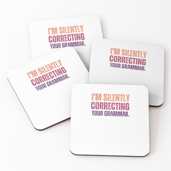 Item preview, Im silently correcting your grammar designed and sold by belladesign7.