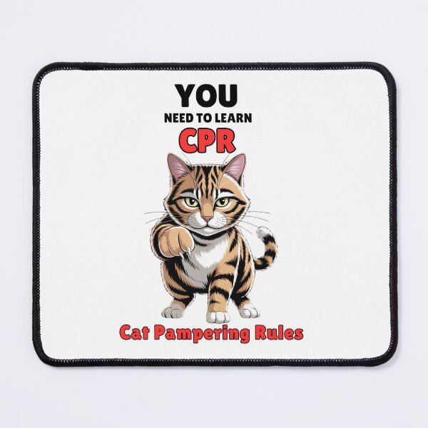 Item preview, You Need to Learn CPR... Cat Pampering Rules designed and sold by Snark Town Tees.