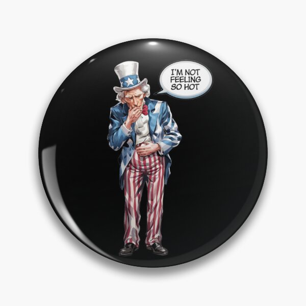 Item preview, Uncle Sam Feeling ill – 'I'm Not Feeling So Hot' designed and sold by Snark Town Tees.