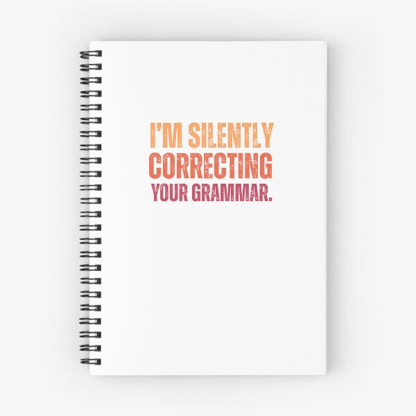 Item preview, Im silently correcting your grammar designed and sold by belladesign7.