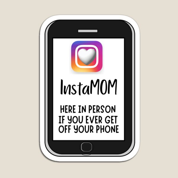 Item preview, InstaMom – Cell Phone Parody designed and sold by Snark Town Tees.
