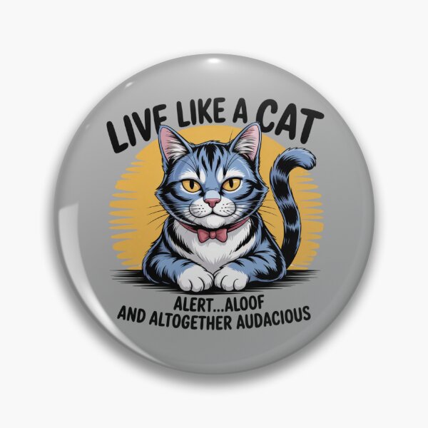 Item preview, Live like a cat...audacious cat designed and sold by Snark Town Tees.