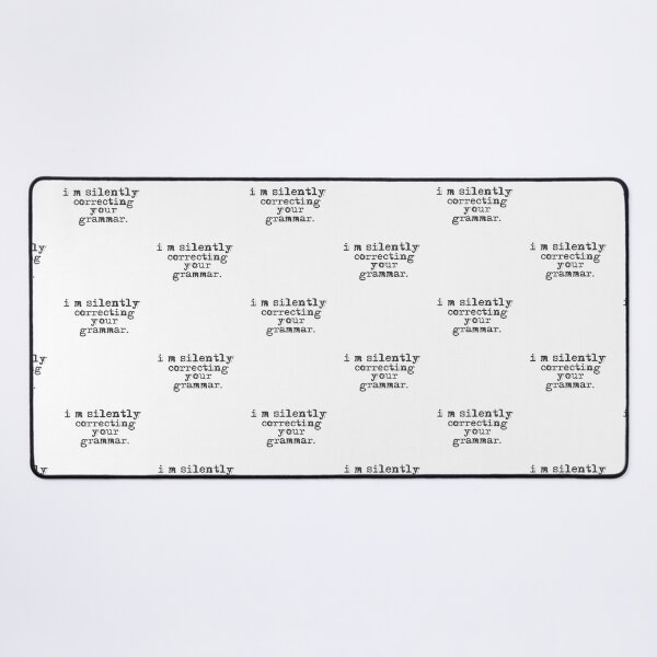 Item preview, Im silently correcting your grammar designed and sold by belladesign7.