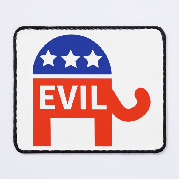 Item preview, Republicans are evil. designed and sold by Rachel the Artist .