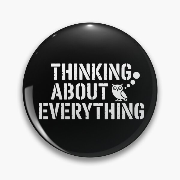 Item preview, Thinking About Everything designed and sold by theartfulaspie.