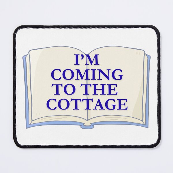 Item preview, I'M COMING TO THE COTTAGE designed and sold by sequoia-p-l.
