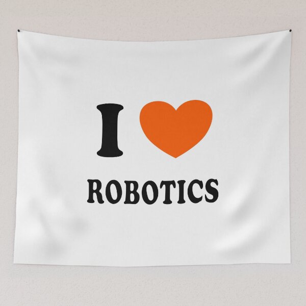 Item preview, I love Robotics designed and sold by Inspirationmotivation.