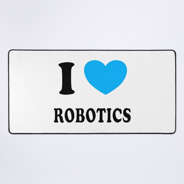 Item preview, I love Robotics designed and sold by Inspirationmotivation.