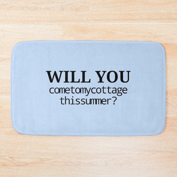 Item preview, Will you cometomycottagethissummer? designed and sold by RandomNine.