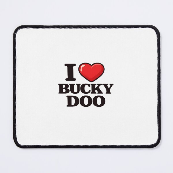 Item preview, I ❤️ BUCKY DOO designed and sold by Bedbox.