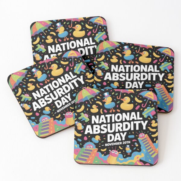 Item preview, National Absurdity day november 20th designed and sold by DreamOnShirts.
