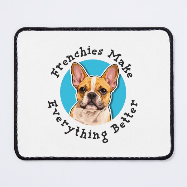 Item preview, Frenchies Make Everything Better – Cute French Bulldog Lover Design designed and sold by FrancophileFun.